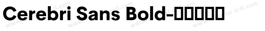 Cerebri Sans Bold字体转换